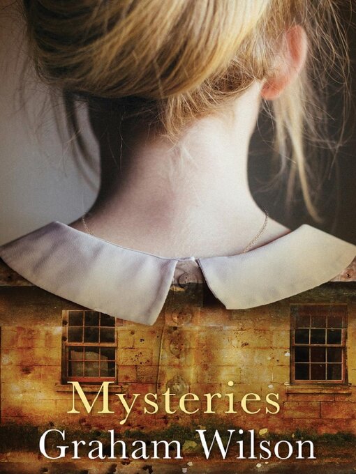 Title details for Mysteries by Graham Wilson - Available